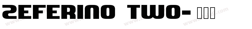 Zeferino Two字体转换
